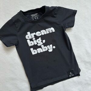 Trilogy Design - Dream Big, Baby tee